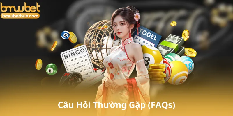 Câu Hỏi Thường Gặp (FAQs)