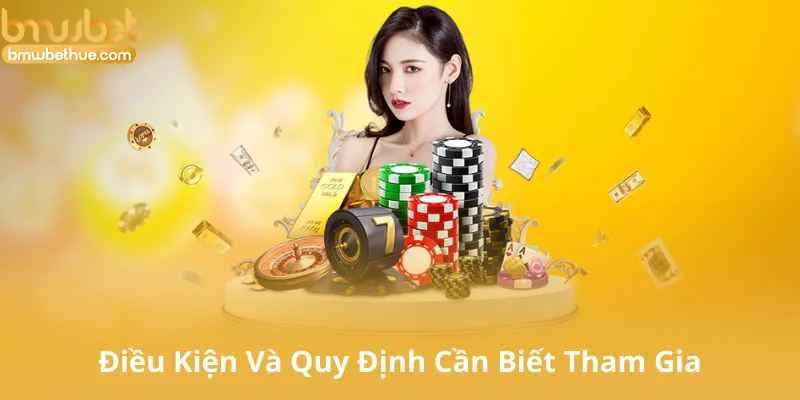 Điều Kiện Và Quy Định Cần Biết Khi Tham Gia Khuyến Mãi Hoàn Trả